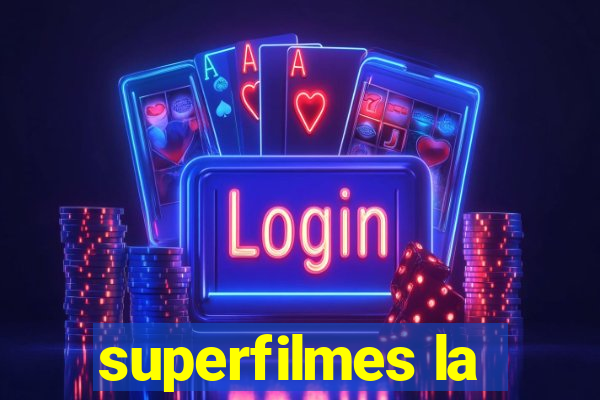 superfilmes la